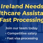 Ireland Needs Healthcare Assistants